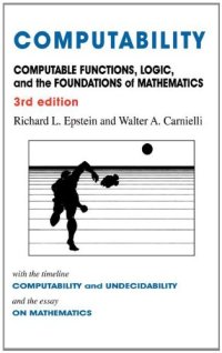 cover of the book Computability: Computable Functions, Logic, and the Foundations of Mathematics  