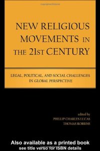 cover of the book New religious movements in the twenty-first century: legal, political, and social challenges in global perspective  