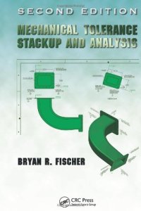 cover of the book Mechanical Tolerance Stackup and Analysis, 2nd Edition  