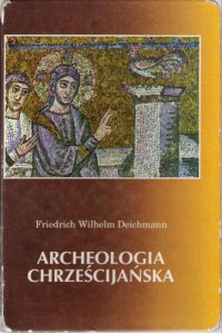 cover of the book Archeologia chrześcijańska  