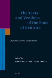 cover of the book The Texts and Versions of the Book of Ben Sira: Transmission and Interpretation  