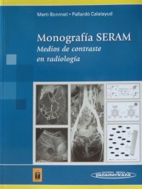 cover of the book Monografia SERAM: Medios de Contraste en Radiología  