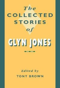 cover of the book Collected Stories of Glyn Jones  