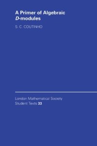 cover of the book A primer of algebraic D-modules  