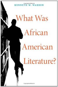 cover of the book What Was African American Literature? (W. E. B. Du Bois Lectures)  