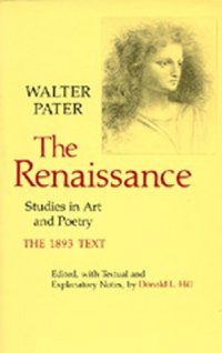 cover of the book The Renaissance: Studies in Art and Poetry  