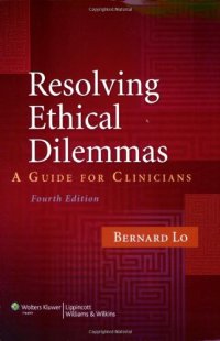 cover of the book Resolving Ethical Dilemmas: A Guide for Clinicians  