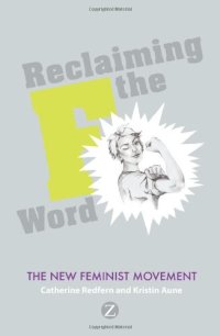 cover of the book Reclaiming the F Word: The New Feminist Movement  