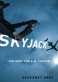 cover of the book Skyjack: The Hunt for D. B. Cooper  