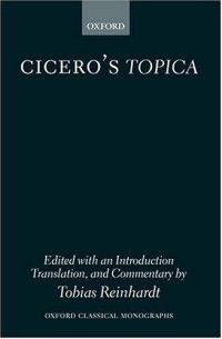 cover of the book Cicero's Topica: Edited with an Introduction, Translation, and Commentary