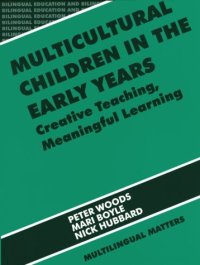 cover of the book Multicultural Children In the Early Years: Creative Teaching, Meaningful Learning  