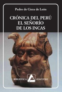 cover of the book Crónica del Perú: el señorío de los Incas  