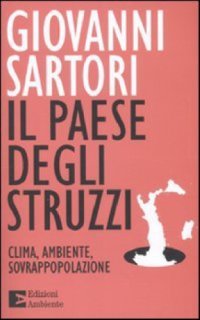 cover of the book Il paese degli struzzi. Clima, ambiente, sovrappopolazione  