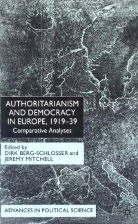 cover of the book Authoritarianism and Democracy in Europe, 1919-39: Comparative Analyses  