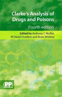 cover of the book Clarke's Analysis of Drugs and Poisons, 4th Edition  