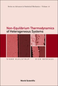 cover of the book Non-Equilibrium Thermodynamics Of Heterogeneous Systems