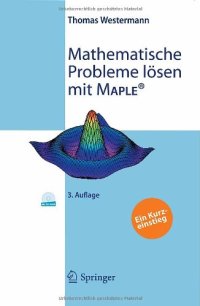 cover of the book Mathematische Probleme lösen mit Maple: Ein Kurzeinstieg