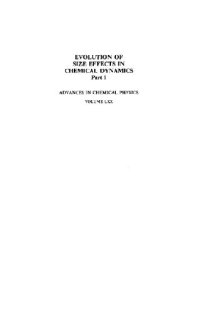 cover of the book Advances in Chemical Physics, Vol.70 Part 1, Evolution of Size Effects in Chemical Dynamics (Wiley 1988)