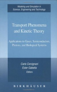 cover of the book Transport Phenomena and Kinetic Theory (Birkhauser 2007)