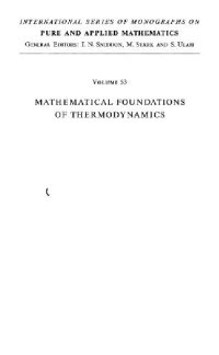 cover of the book MATHEMATICAL FOUNDATIONS OF THERMODYNAMICS 