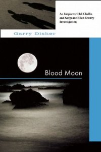 cover of the book Blood Moon: An Inspector Hal Challis and Sergeant Ellen Destry Investigation  