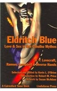 cover of the book Eldritch Blue: Love & Sex in the Cthulhu Mythos  