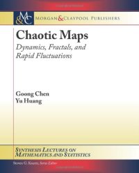 cover of the book Chaotic Maps: Dynamics, Fractals, and Rapid Fluctuations