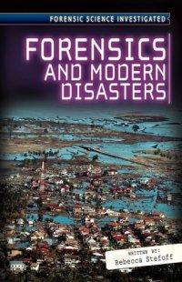 cover of the book Forensics and Modern Disasters (Forensic Science Investigated)  