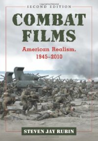 cover of the book Combat Films: American Realism, 1945-2010, 2d ed.  