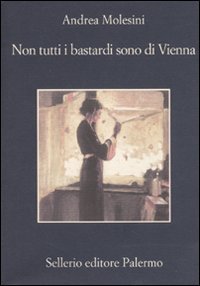 cover of the book Non tutti i bastardi sono di Vienna  