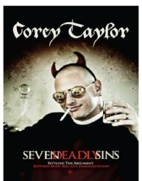 cover of the book Seven Deadly Sins: Settling the Argument Between Born Bad and Damaged Good  