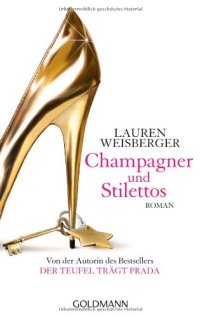 cover of the book Champagner und Stilettos: Roman  