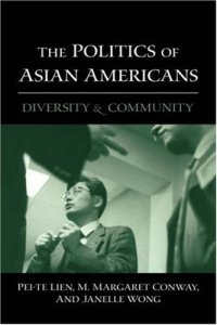 cover of the book The Politics of Asian Americans: Diversity and Community  