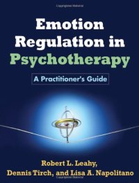 cover of the book Emotion Regulation in Psychotherapy: A Practitioner's Guide  