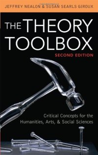 cover of the book The Theory Toolbox: Critical Concepts for the Humanities, Arts, & Social Sciences (Culture and Politics Series)  