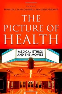 cover of the book The Picture of Health: Medical Ethics and the Movies  