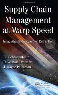 cover of the book Supply Chain Management at Warp Speed: Integrating the System from End to End  