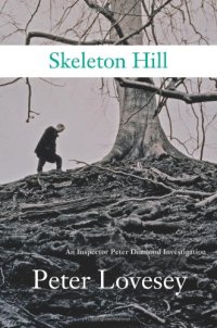 cover of the book Skeleton Hill: An Inspector Peter Diamond Investigation  