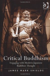 cover of the book Critical Buddhism: Engaging With Modern Japanese Buddhist Thought