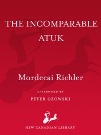 cover of the book The Incomparable Atuk (New Canadian Library)  