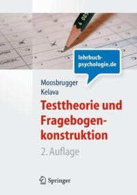 cover of the book Testtheorie und Fragebogenkonstruktion, 2. Auflage  