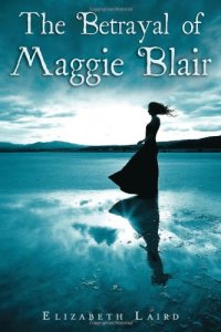 cover of the book The Betrayal of Maggie Blair  