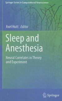 cover of the book Sleep and Anesthesia: Neural Correlates in Theory and Experiment