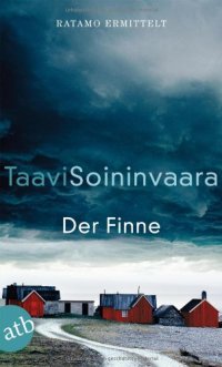 cover of the book Der Finne: Ratamo ermittelt. Thriller  