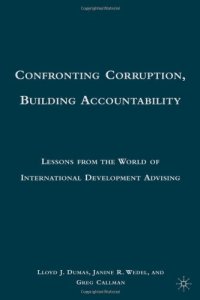 cover of the book Confronting Corruption, Building Accountability: Lessons from the World of International Development Advising  