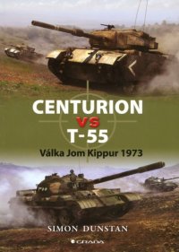 cover of the book Centurion vs T-55  