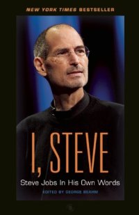 cover of the book I, Steve: Steve Jobs in His Own Words  