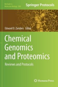 cover of the book Chemical Genomics and Proteomics: Reviews and Protocols