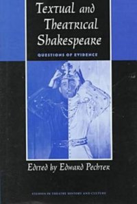 cover of the book Textual and Theatrical Shakespeare: Questions of Evidence  