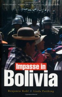 cover of the book Impasse in Bolivia: neoliberal hegemony and popular resistance  